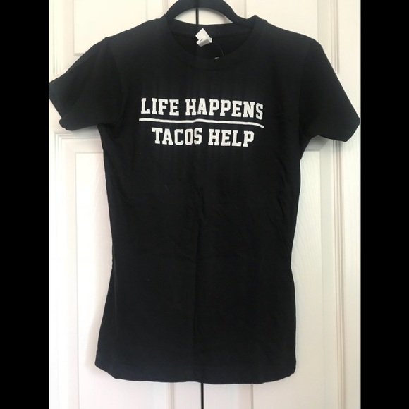 LIFE HAPPENS TACOS HELP T-shirt - Picture 1 of 1